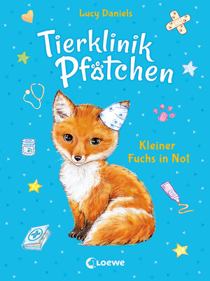 cover image of Tierklinik Pfötchen (Band 3)--Kleiner Fuchs in Not